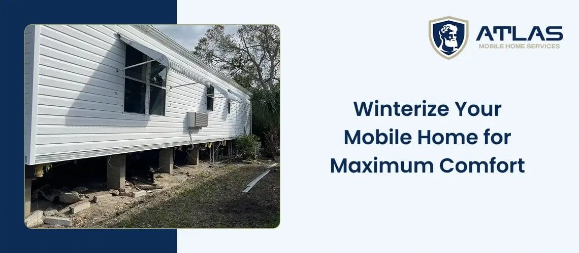 Winter-proofing tips by Atlas Mobile Home Services
